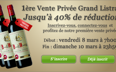 Première Vente Privée sur le site Grand Listrac !